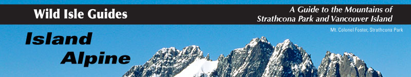 Island Alpine - a guide to the mountains of Strathcona Park & Vancouver Island